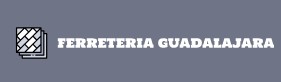 FERRETERIA GUADALAJARA